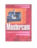 Mastercam phần mềm thiết kế công nghệ CAD-CAM điều khiển máy CNC