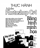 Ebook Thực hành Adobe Photoshop Cs4 bằng hình minh họa: Phần 1 - Hoàng Phương, Minh Dũng