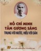 Ebook Hồ Chí Minh - tấm gương sáng trung với nước, hiếu với dân: Phần 2 - NXB Chính trị quốc gia