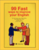 99 fast ways to improve English