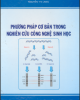 Ebook Phương pháp cơ bản trong nghiên cứu công nghệ sinh học: Phần 1 - NXB Nông nghiệp