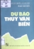 Ebook Dự báo thủy văn biển - Phạm Văn Huấn