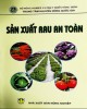 Ebook Sản xuất rau an toàn: Phần 2