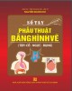 Ebook Sổ tay phẫu thuật bằng hình vẽ (Tập cổ - ngực - bụng): Phần 1