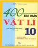 Ebook 400 bài toán vật lí 10: Phần 1