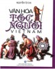 Ebook Văn hóa tộc người Việt Nam: Phần 2