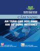 Ebook Cẩm nang An toàn cho học sinh khi sử dụng Internet: Phần 2