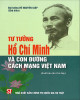 Ebook Tư tưởng Hồ Chí Minh và con đường cách mạng Việt Nam: Phần 2