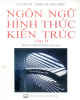 Ebook Ngôn ngữ hình thức kiến trúc (Tập 2): Phần 1