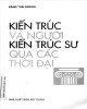 Ebook Kiến trúc và kiến trúc sư qua các thời đại (Tập 1): Phần 2