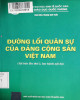 Ebook Đường lối quân sự của Đảng Cộng sản Việt Nam: Phần 2