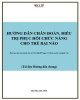 Hướng dẫn chẩn đoán, điều trị phục hồi chức năng cho trẻ bại não