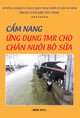 Cẩm nang Ứng dụng TMR cho chăn nuôi bò sữa