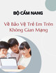 Bộ cẩm nang về bảo vệ trẻ em trên không gian mạng