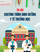 Tài liệu Chương trình dinh dưỡng Y tế trường học